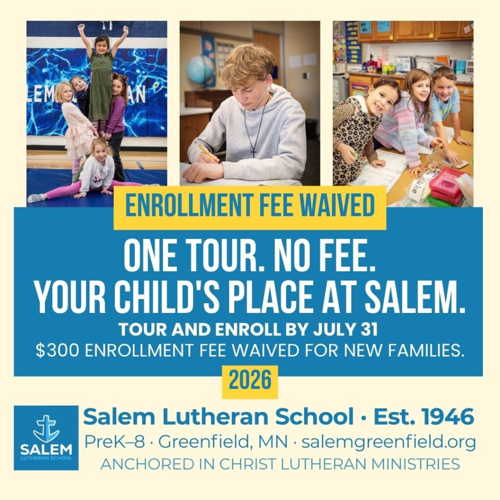 Enrollment Fee Waived at Salem Lutheran School in Greenfield, MN until July 2026
